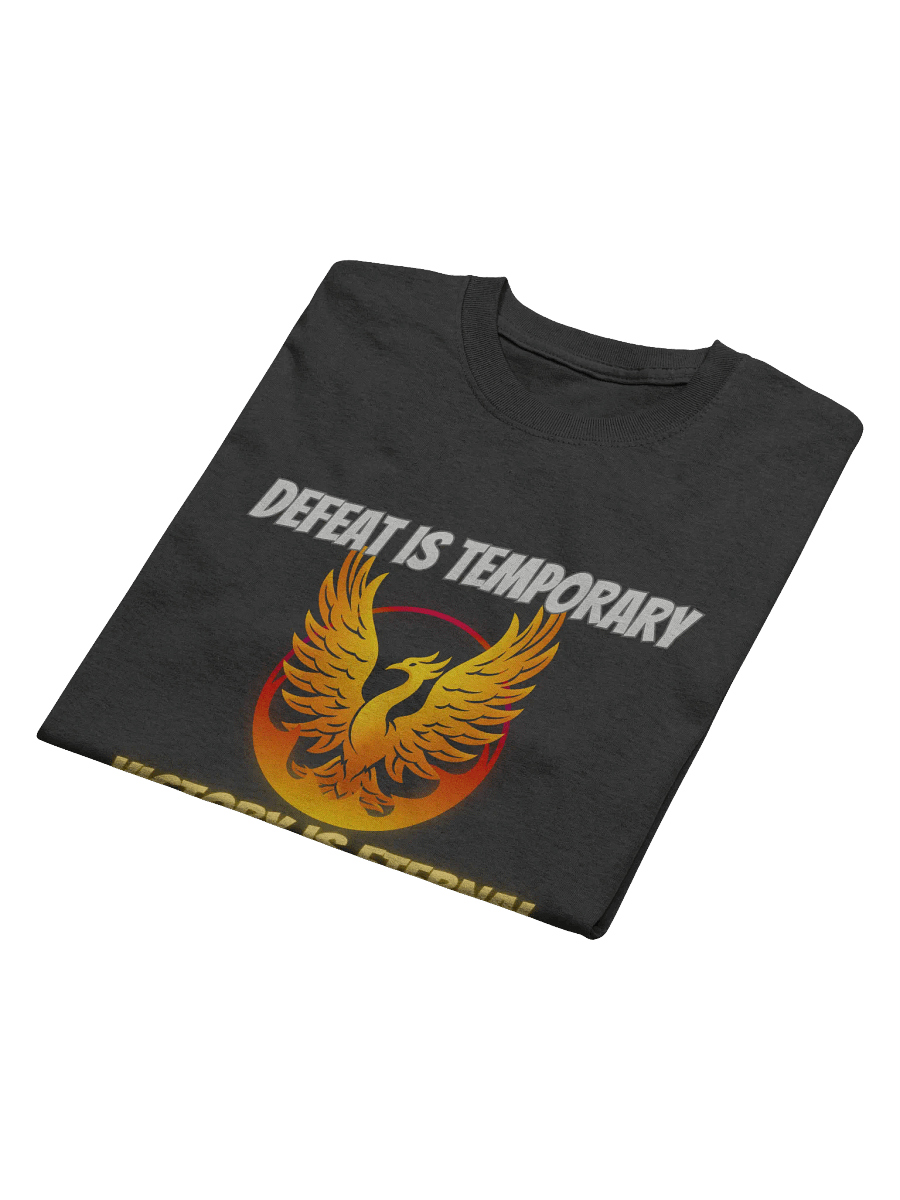 Defeat is temporary Victory is Eternal - T-Shirt product image (5)