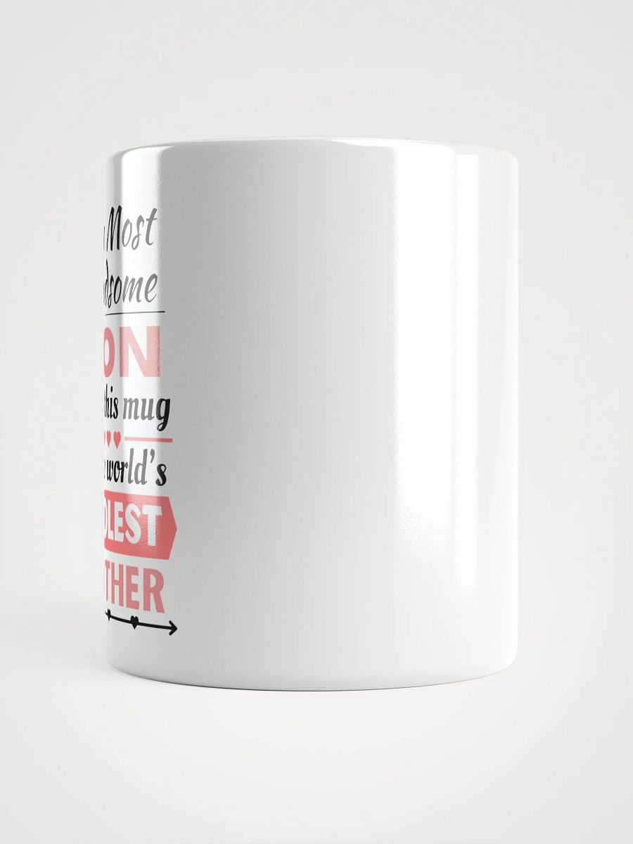 From Most Handsome Son to Coolest Mother - Mothers' Day Mugs product image (3)