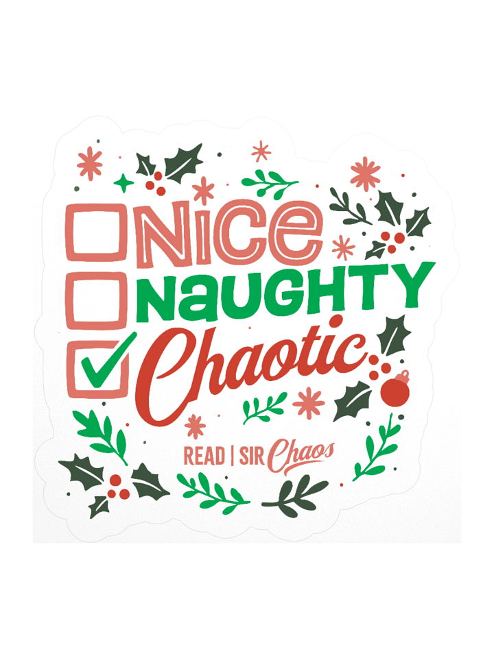 Nice, Naughty, Chaotic Sticker product image (1)