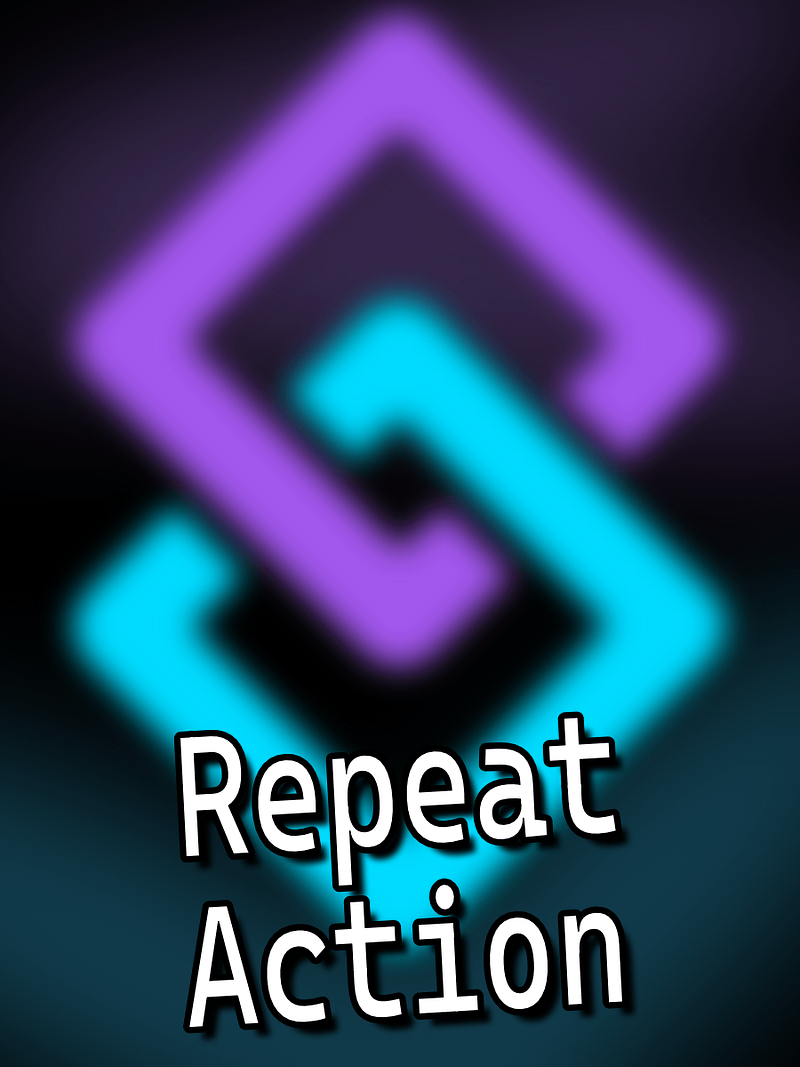 Repeat Action