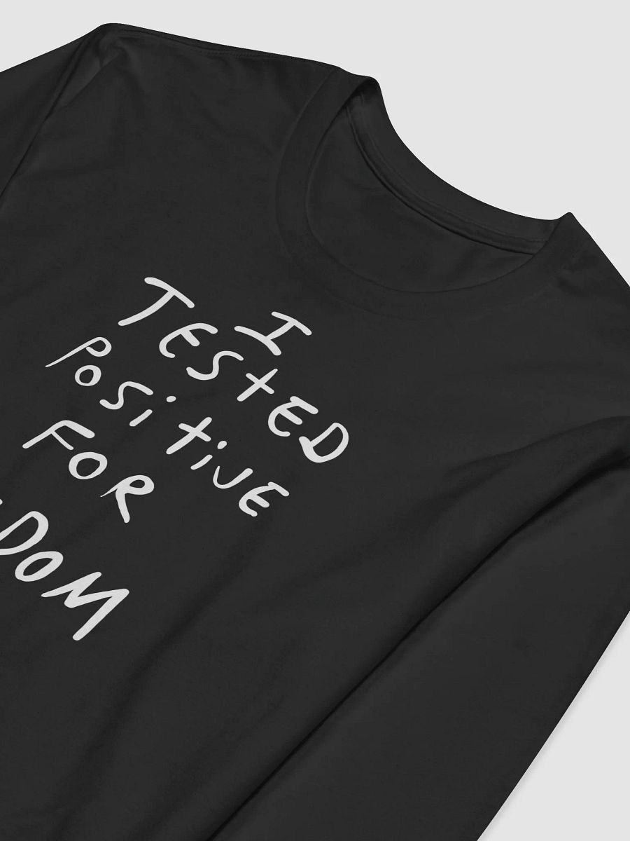 I Tested Positive For Freedom product image (3)