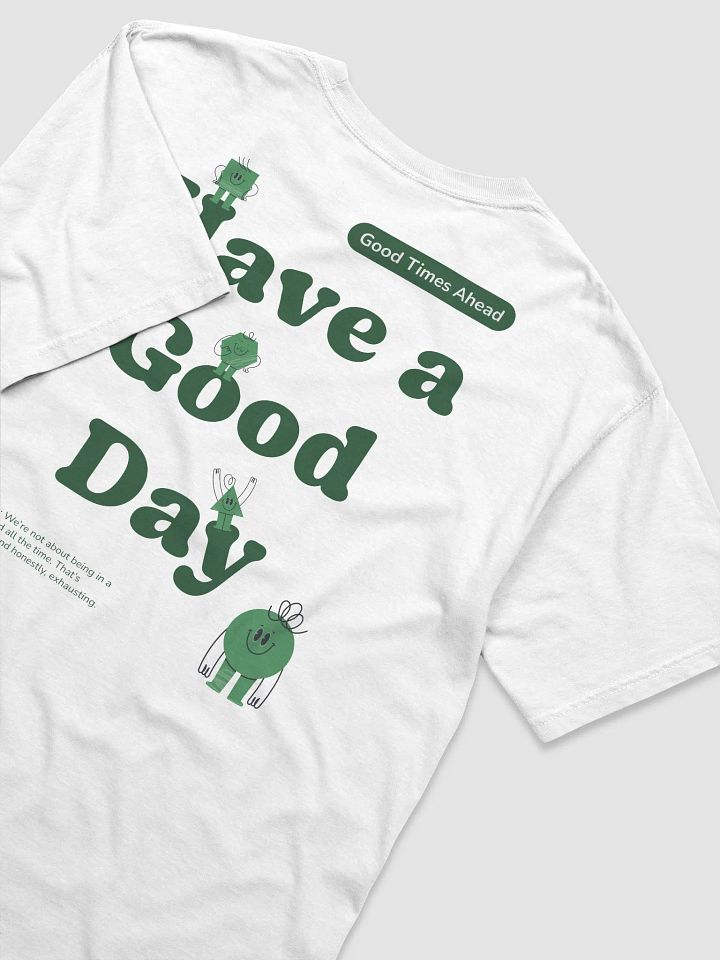 Have a Good Day Box-Tee product image (1)