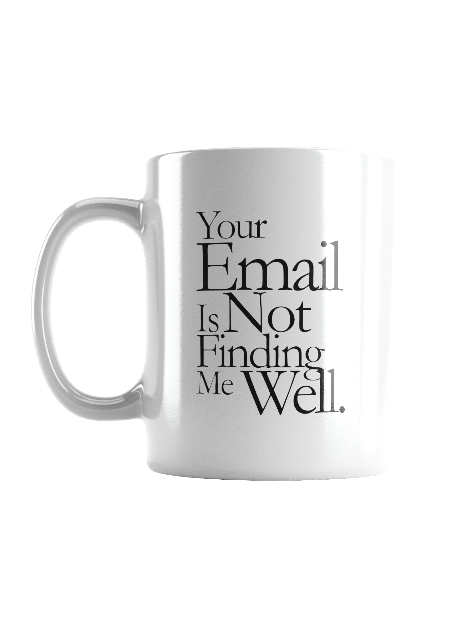 Not Finding Me Well Mug product image (2)