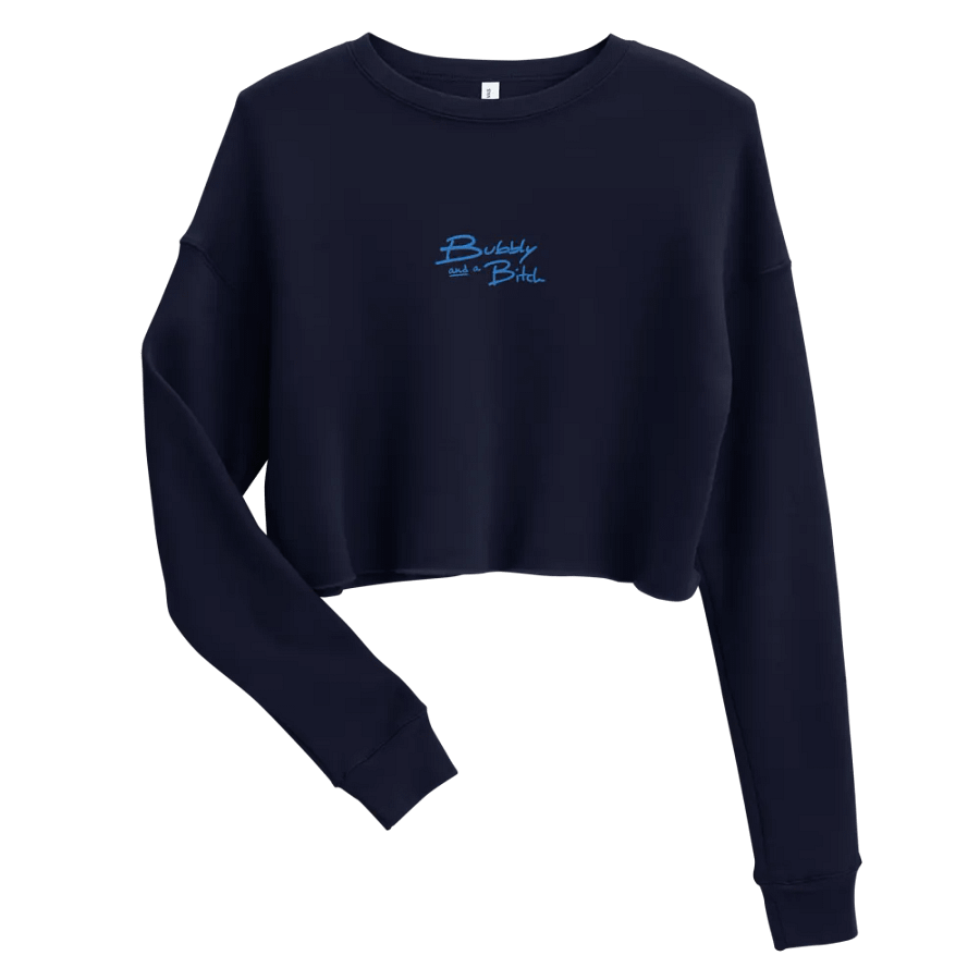 Bubbly and a B*tch (aqua thread) embroidered fleece crop crew product image (4)