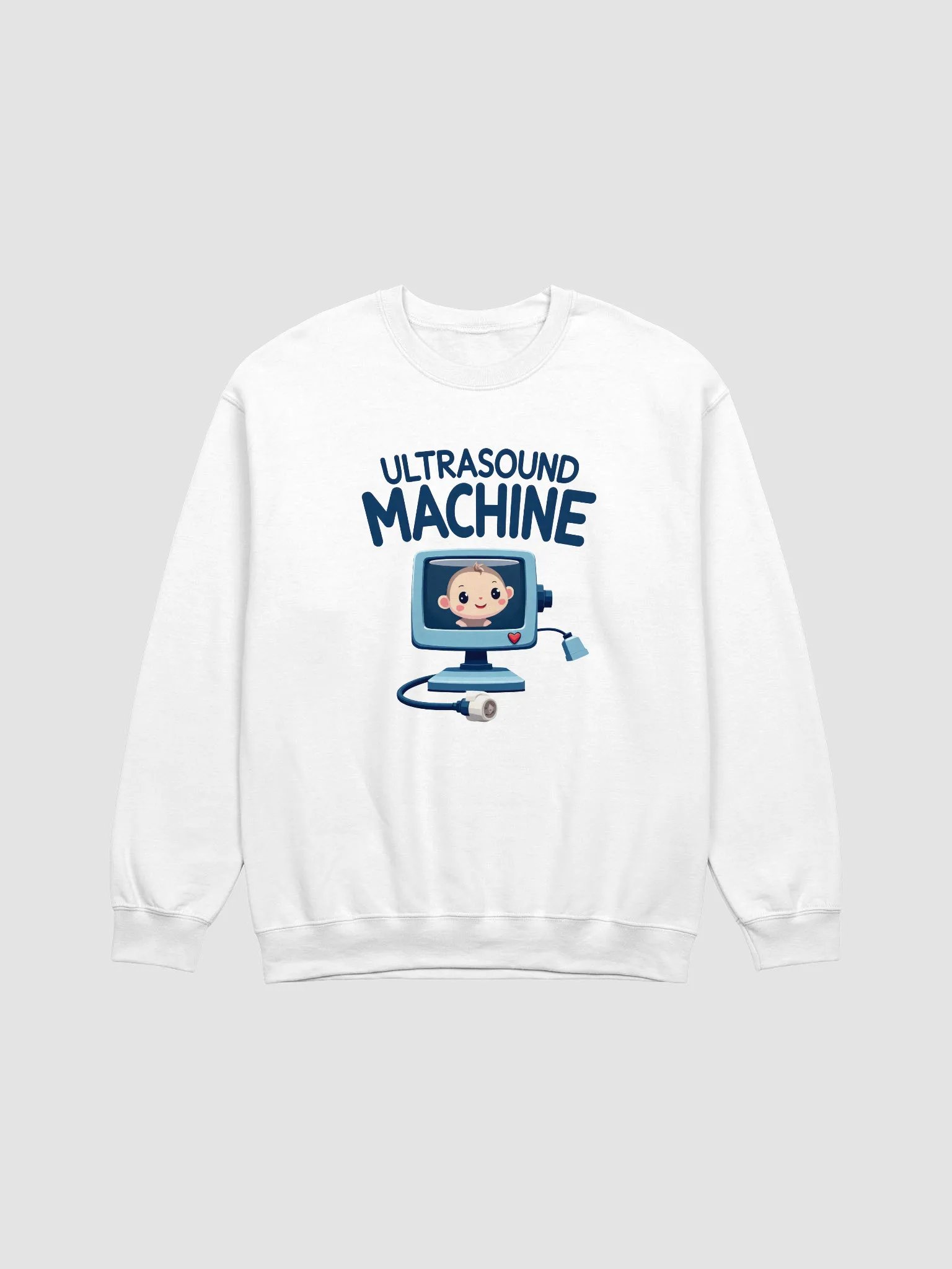 Miracle on Fabric: Ultrasound Machine Sweatshirt product image (3)