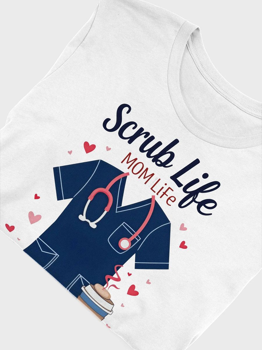 Scrub Life Mom Life T-Shirt product image (46)