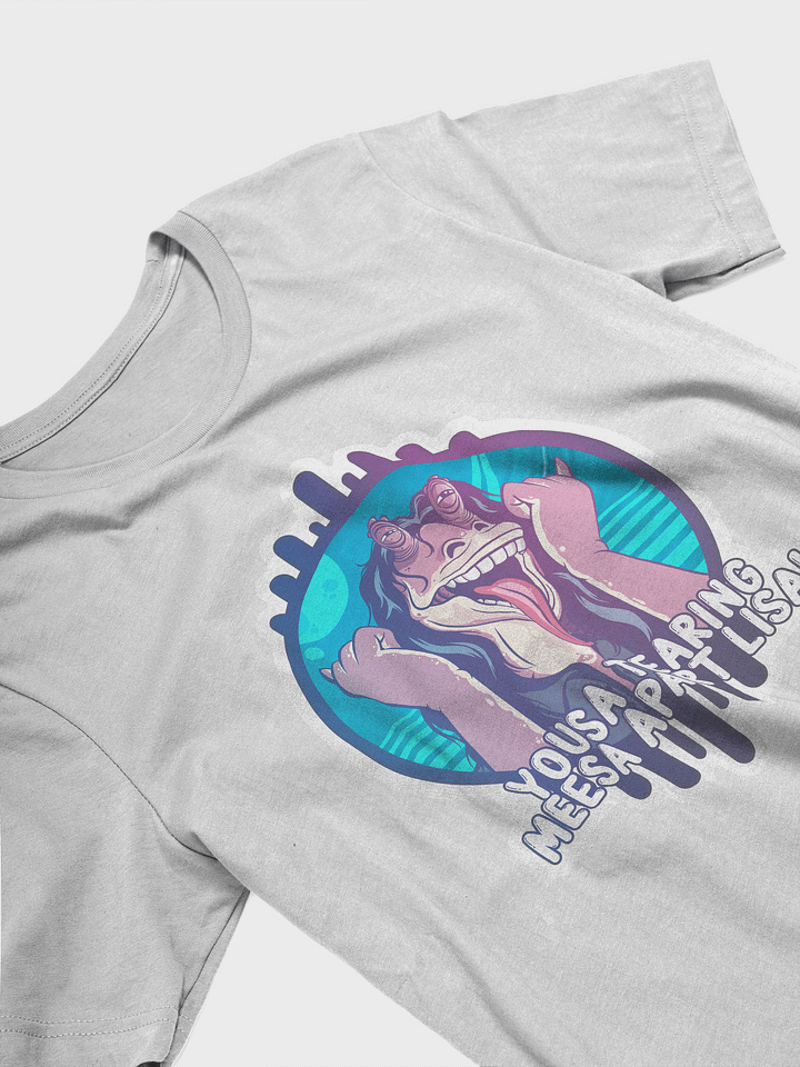 Youse tearing meesa apart Lisa - Tee product image (2)