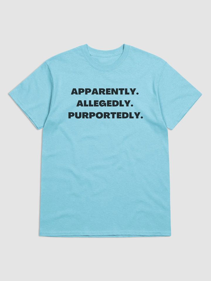 Apparently. Allegedly. Purportedly. - Angela - T-Shirt - (Black Letters) product image (4)