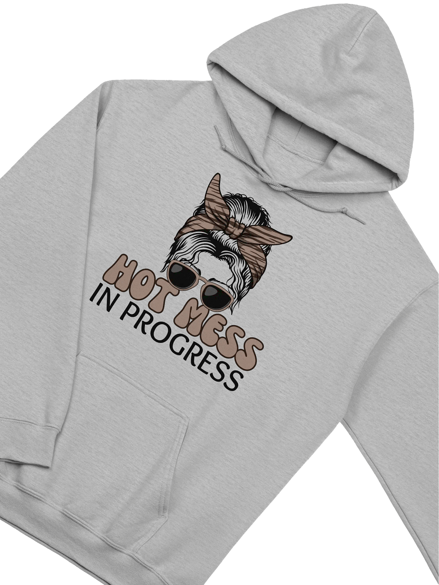 Hot Mess In Progress Hoodie product image (3)