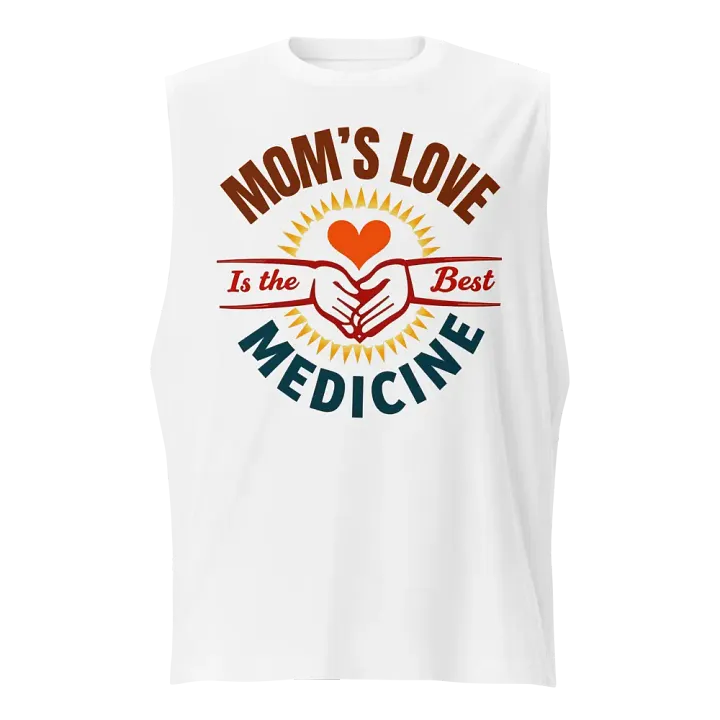 MOM'S LOVE Is the Best MEDICINE Muscle Tank product image (5)