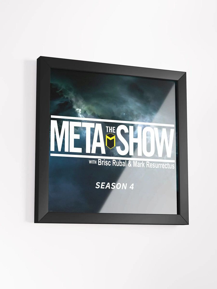 The Meta Show Season 4 Framed Poster product image (34)