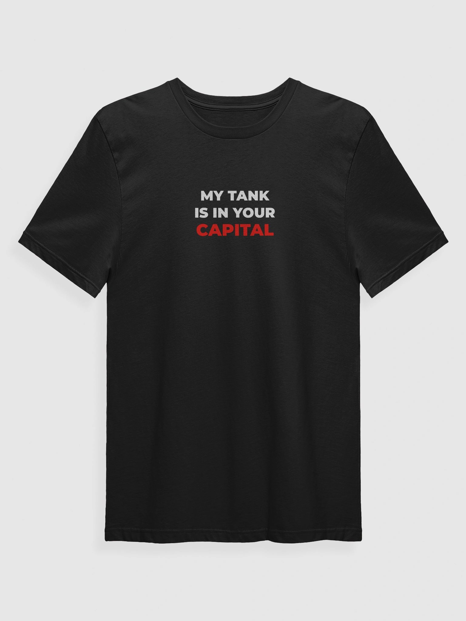 My Tank is in Your Capital T-Shirt product image (3)