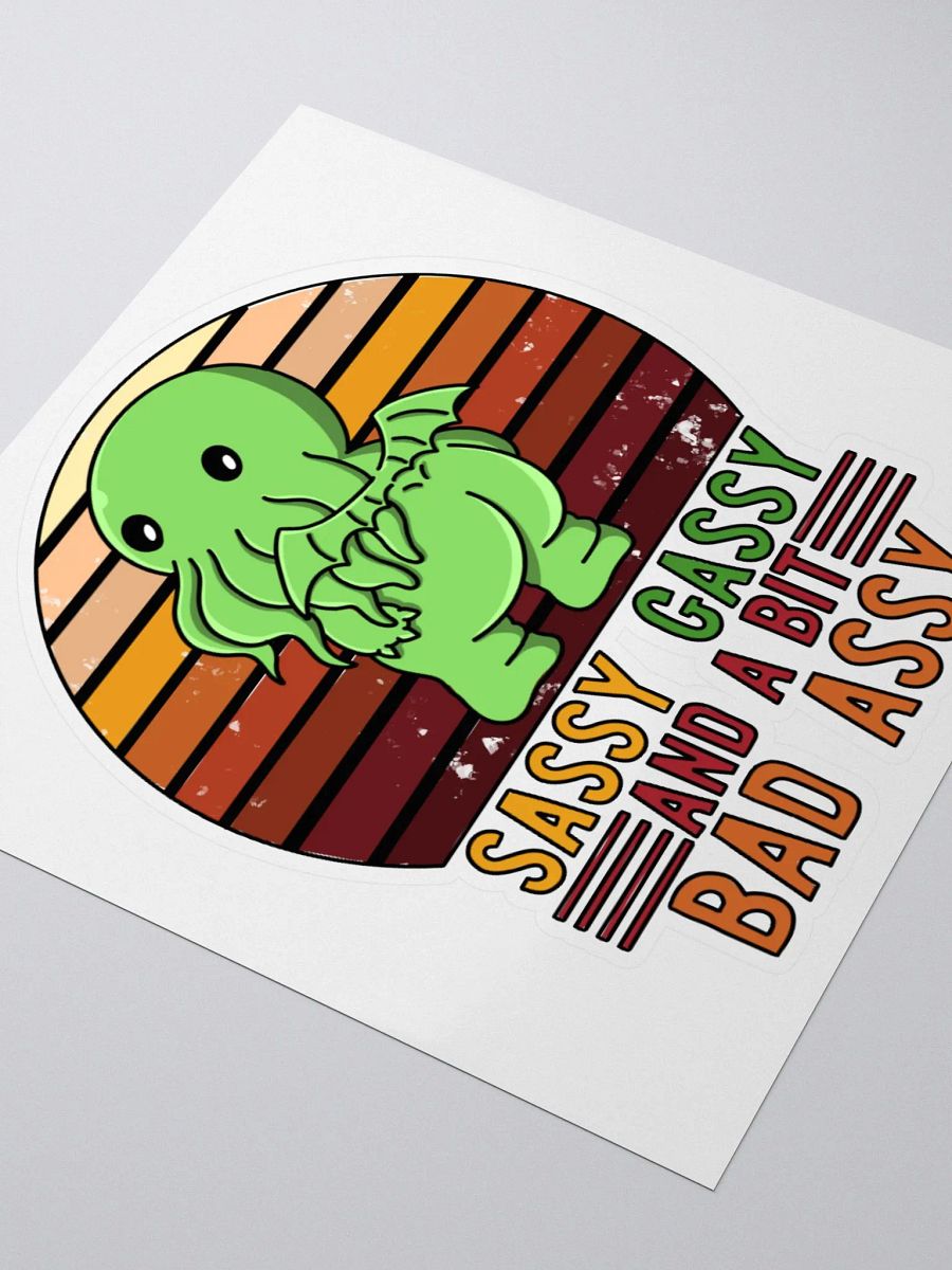 AuronSpectre Sassy, Gassy, & A Bit Bad Assy Sticker product image (3)