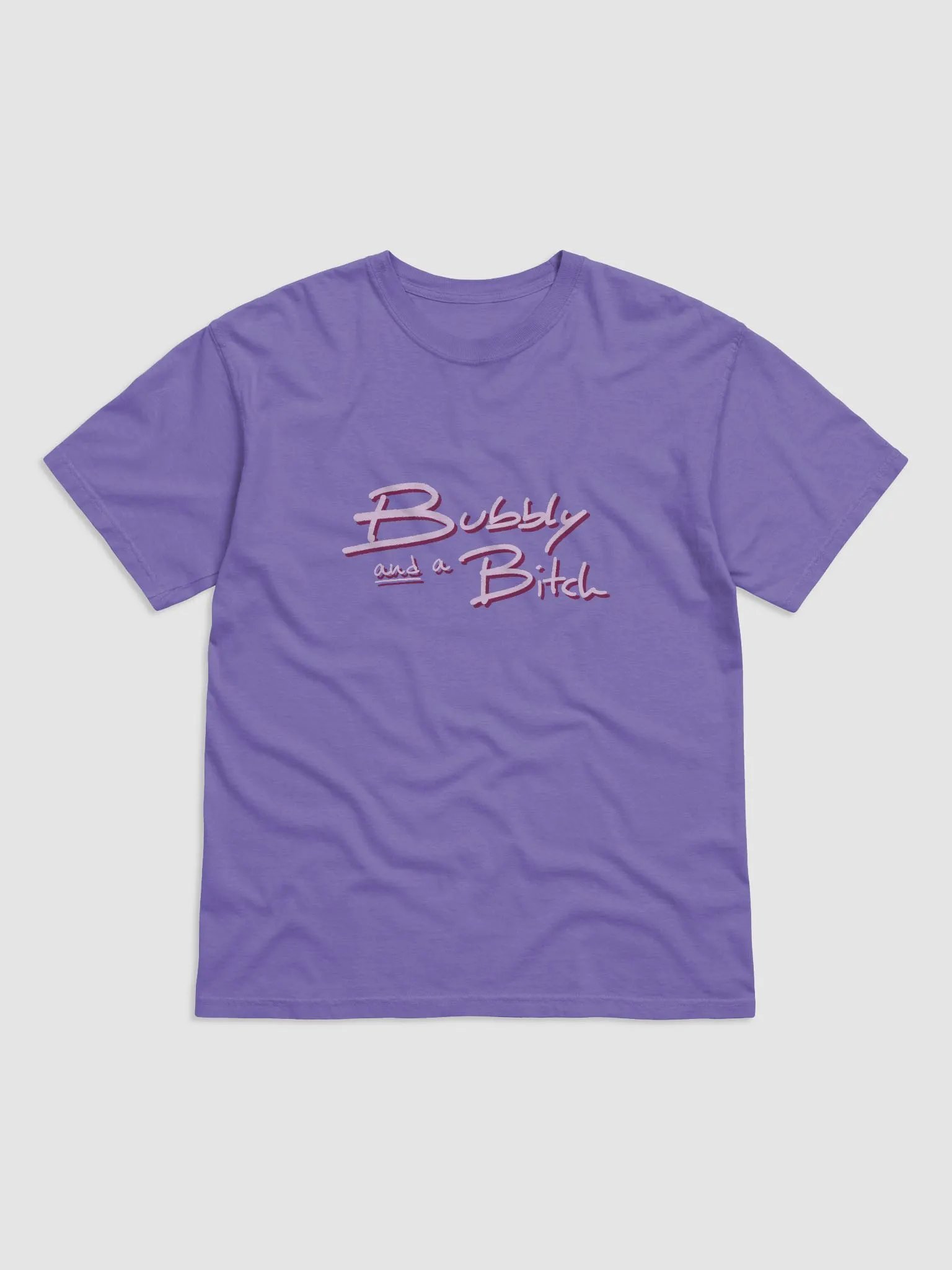 Bubbly and a B*tch (pink shadow design) garment-dyed tee product image (22)