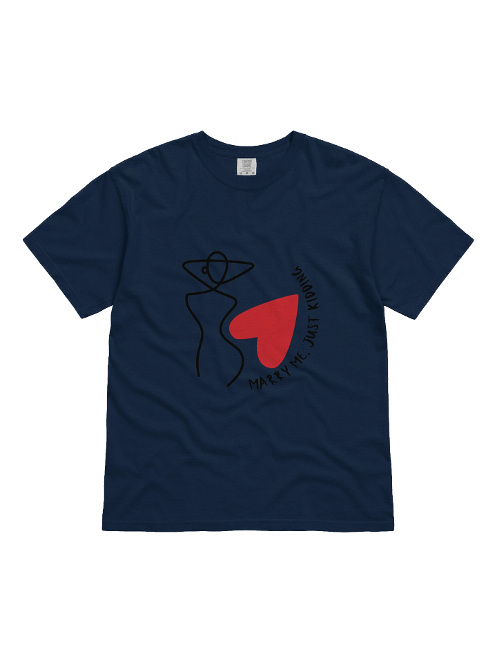 Marry Me, Not Really Heavyweight T-Shirt product image (2)