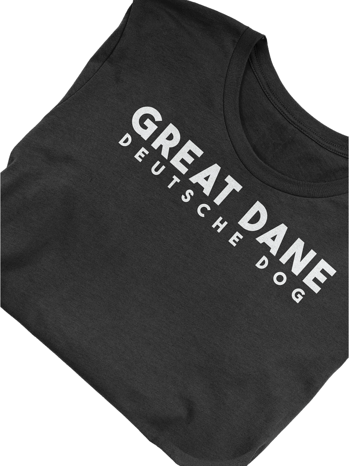 Great Dane - Deutsche Dog T-Shirt For Great Dane Lovers & Owners product image (1)