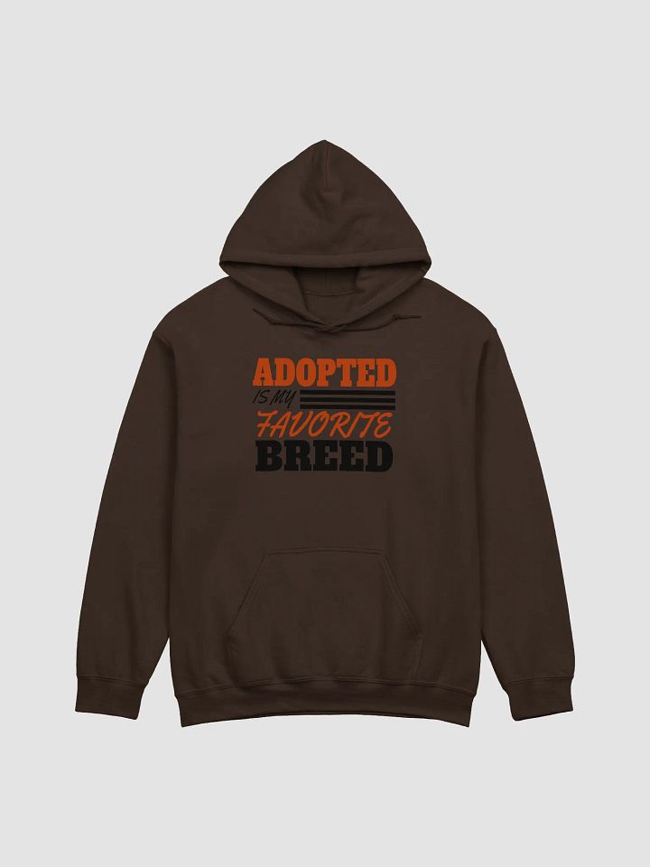 Adopted is my fav breed - hoodie product image (5)