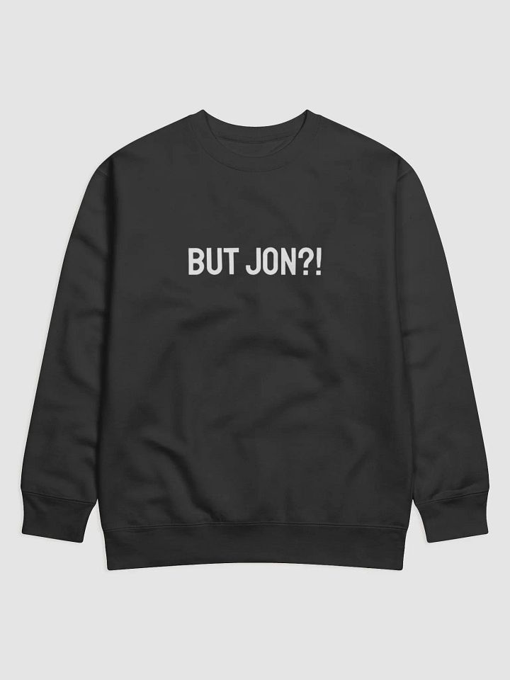 But Jon Sweater (Unisex) product image (1)