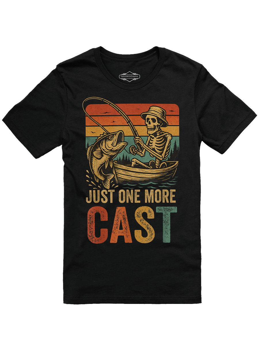 Just One More Cast Funny Retro Fishing Bass Fishing Enthusiasts Unisex T-Shirt product image (1)