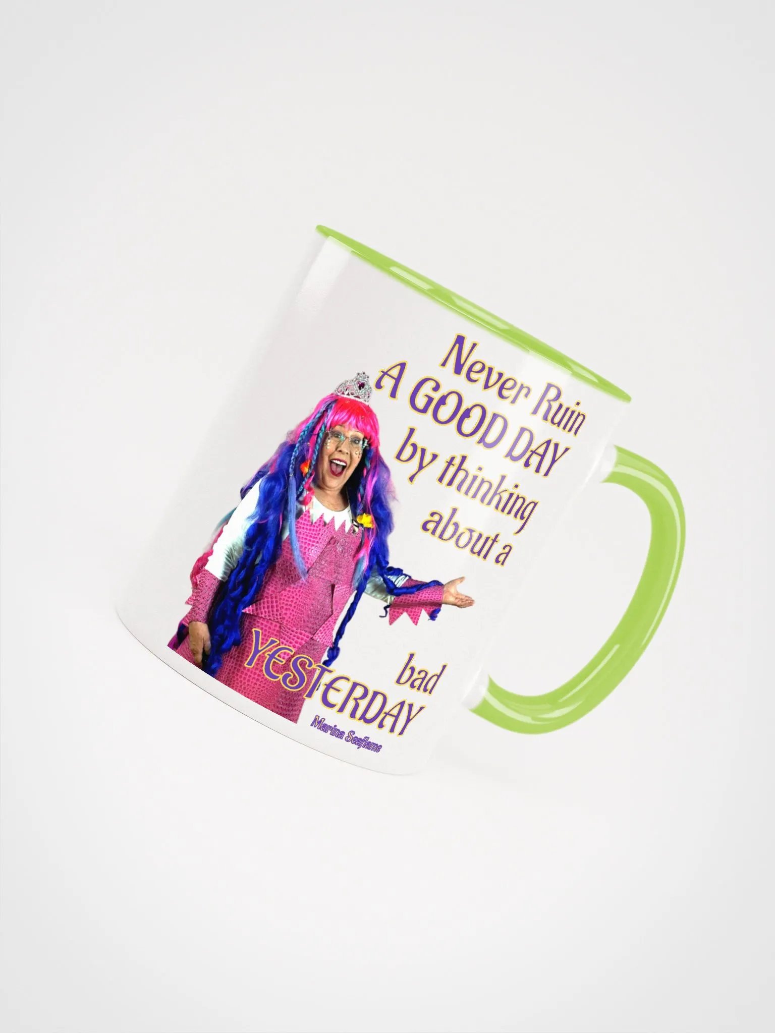 Marina says: Never Ruin a GOOD DAY product image (4)