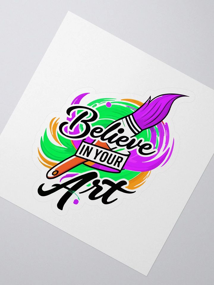 BELIEVE IN YOUR ART product image (2)