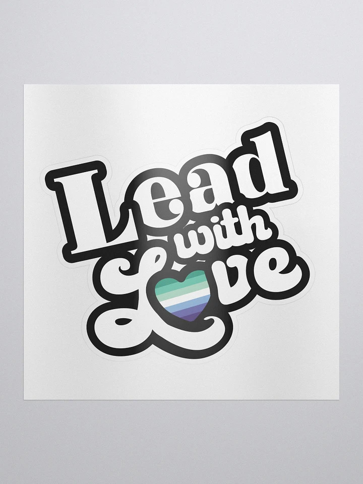 Lead With Love Sticker: Gay Man product image (1)