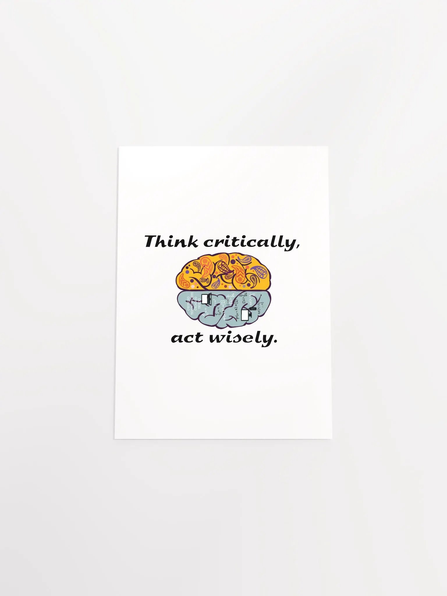 Think critically, act wisely. product image (29)