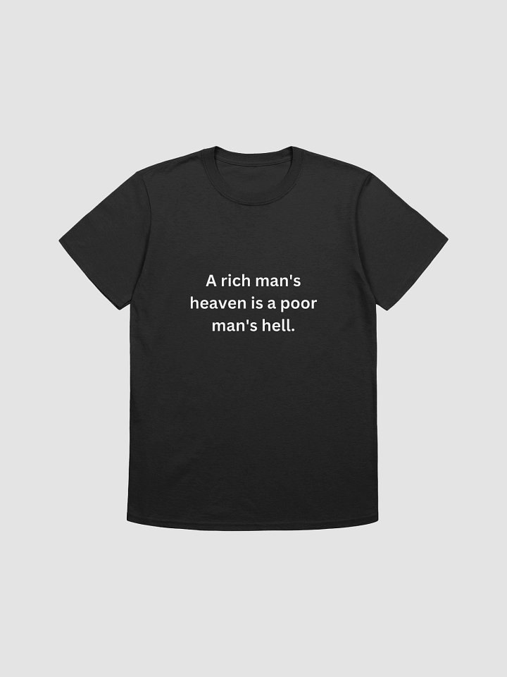 Inspired by Lammy, "A rich man's heaven is a poor man's hell." product image (1)