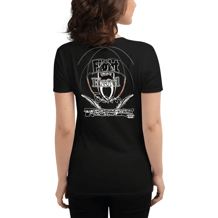 Fight Hard Earn Respect - Women's Middleweight T-Shirt product image (1)