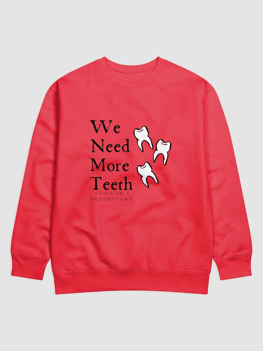 We need more teeth product image (1)