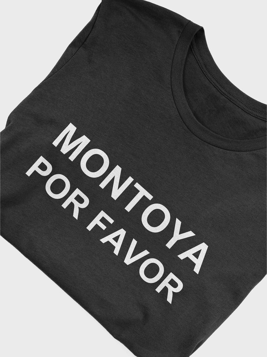 MONTOYA POR FAVOR T-Shirt product image (3)