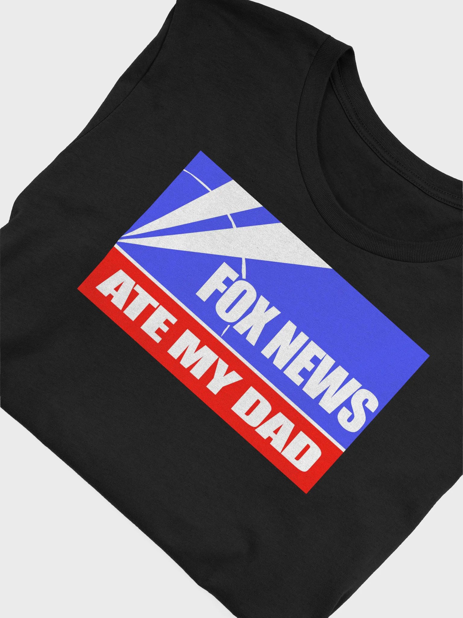 Fox News Ate My Dad (Parody) product image (55)