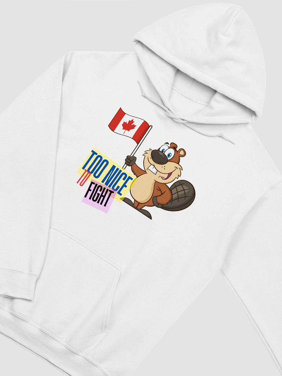 Canadian Beaver Too Nice Hoodie product image (23)