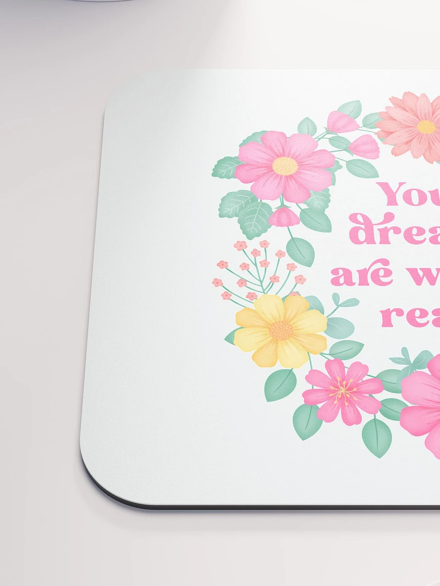 Your dreams are within reach - Mouse Pad White product image (6)