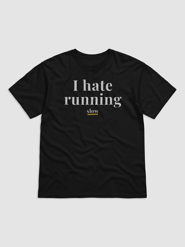 I Hate Running Statement Tee product image (4)