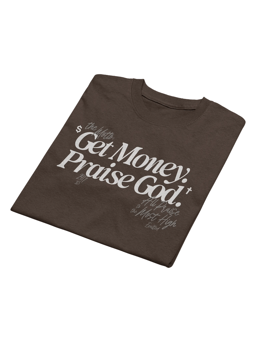 Get Money. Praise God. Shirt. product image (4)
