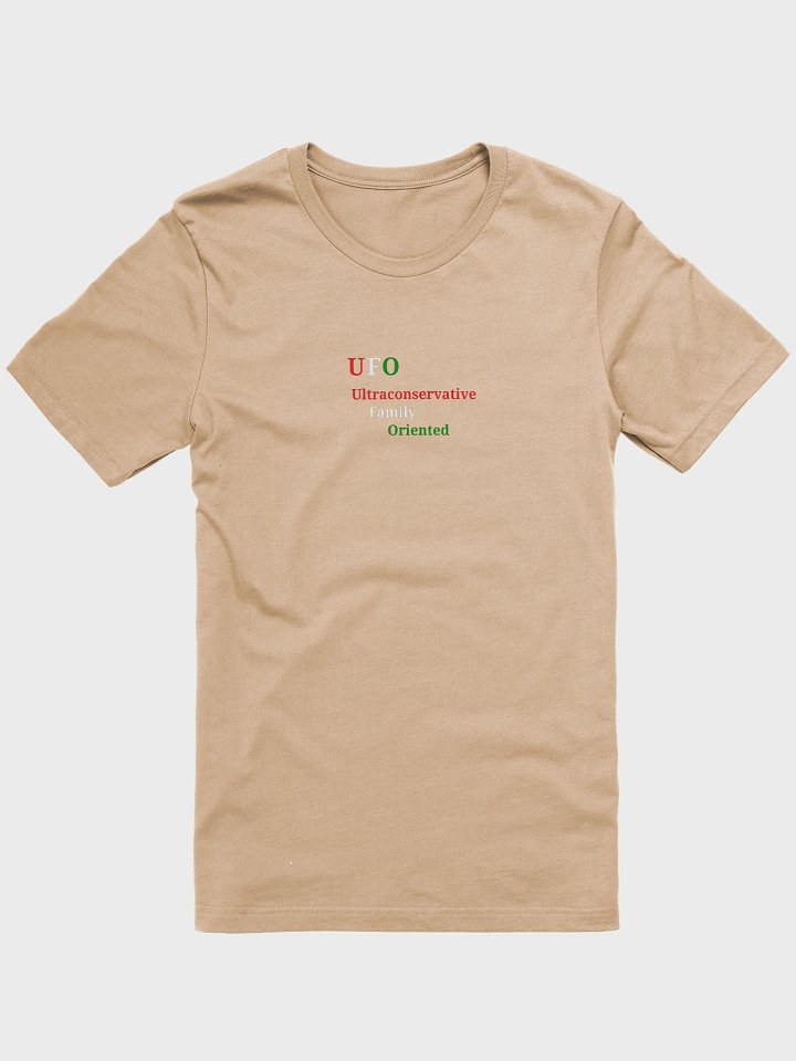 UFO Ultraconservative Family Oriented T-Shirt product image (1)