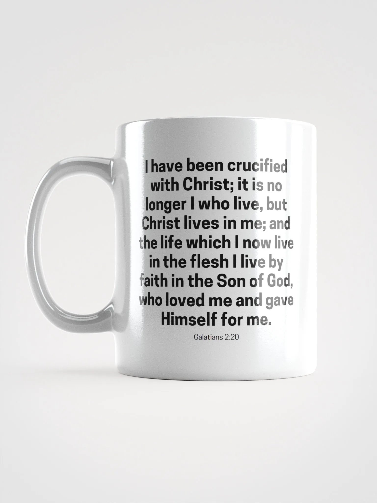 I Have Been Crucified With Christ; It Is No Longer I Who Live Galatians 2:20 White Glossy Mug 11/15/20oz product image (6)