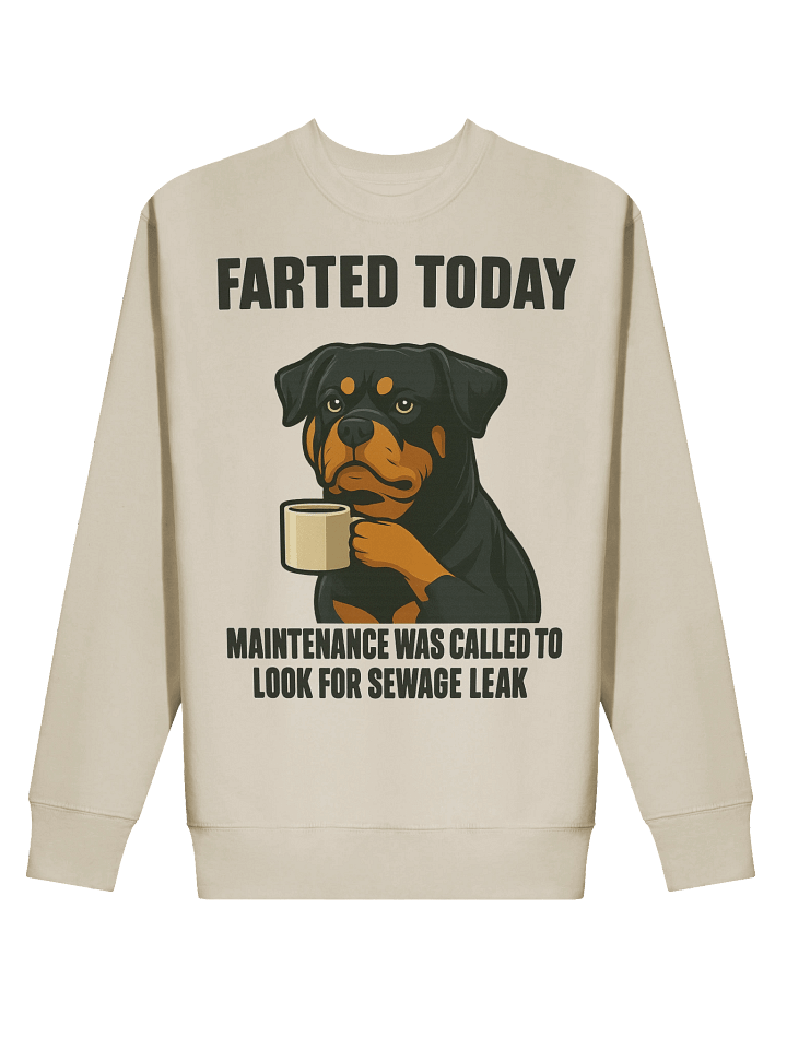 Rottweiler Farted Today Sweatshirt product image (7)