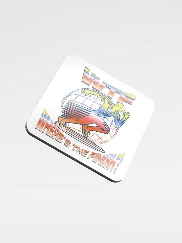 WTF Where's The Finish? Cork Coaster product image (1)