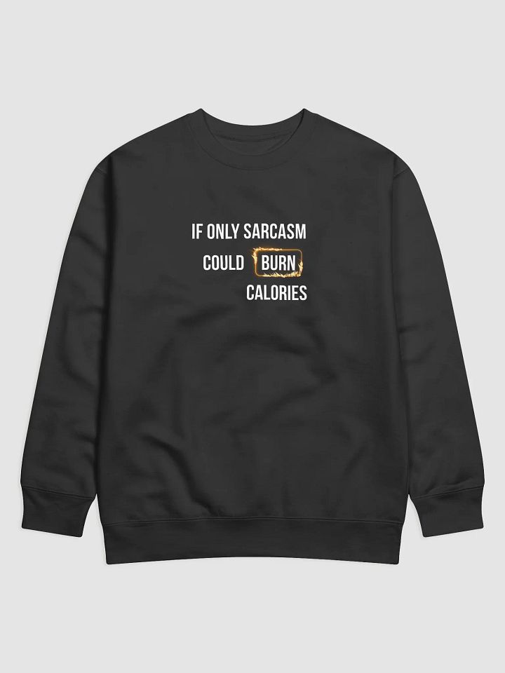 Fun Sarcasm Mood Sweatshirt product image (8)