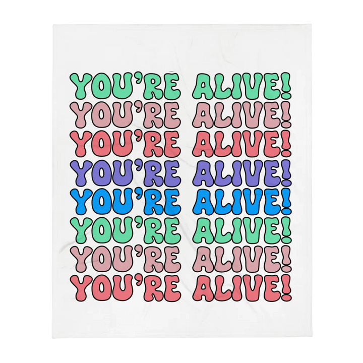 You're Alive! | Super Soft Blanket product image (1)
