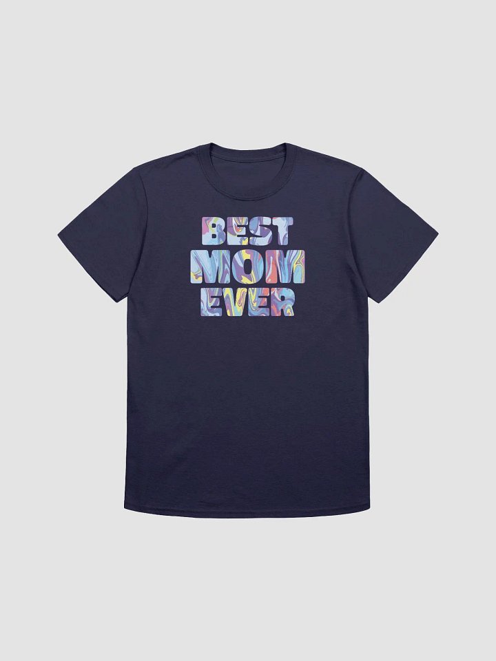 Best Mom Ever T-shirt product image (1)