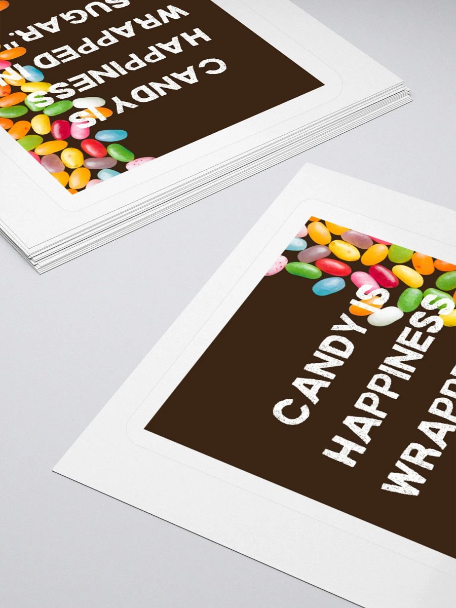 candy is happiness wrapped in sugar product image (16)