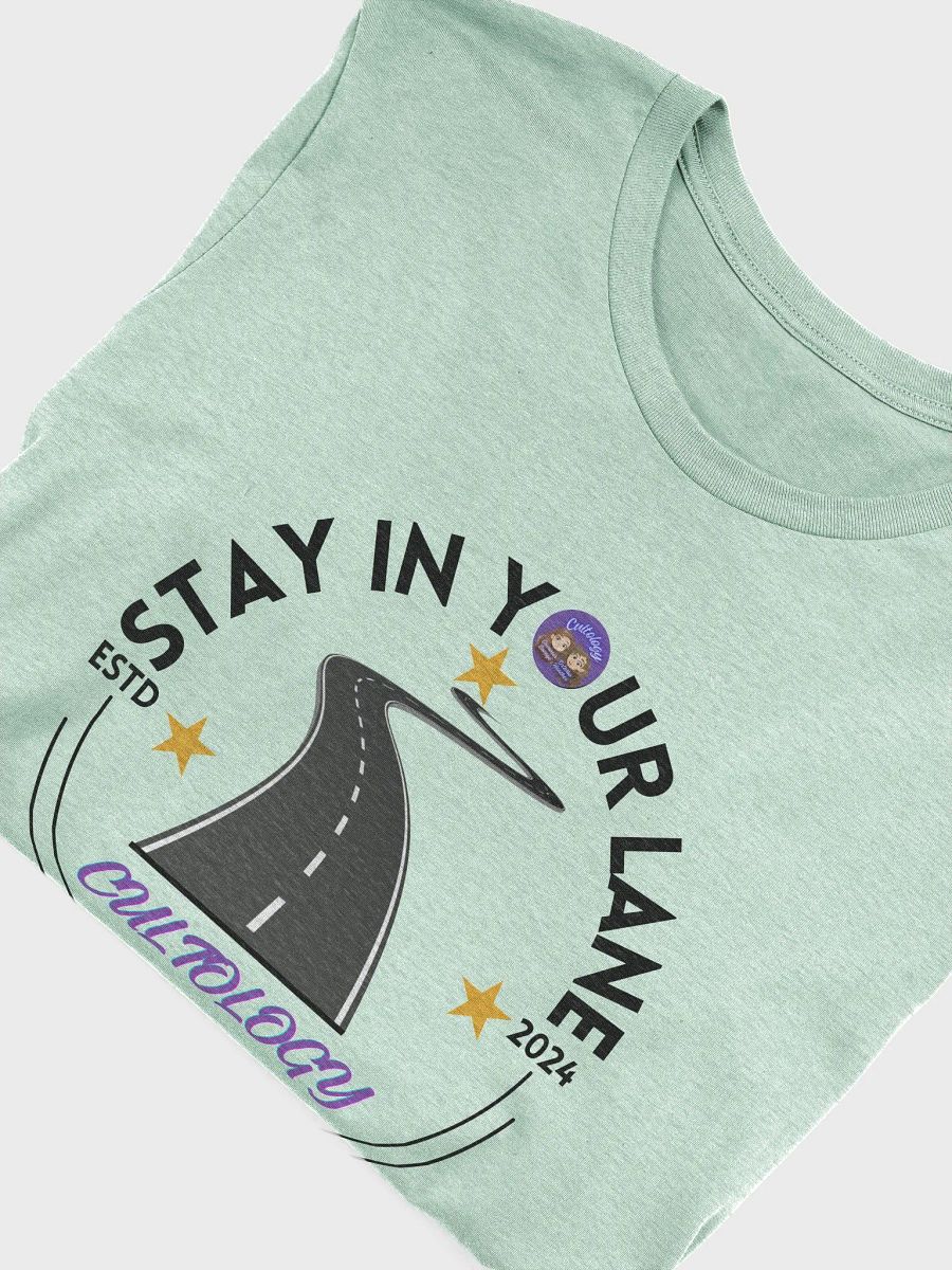 Stay In Your Lane T-Shirt product image (5)