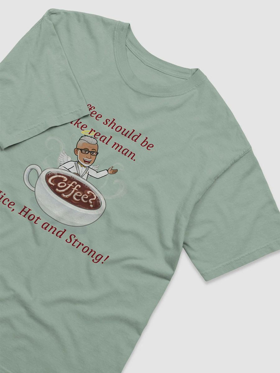 Nice, Hot, and Strong Coffee Toast T-Shirt product image (18)