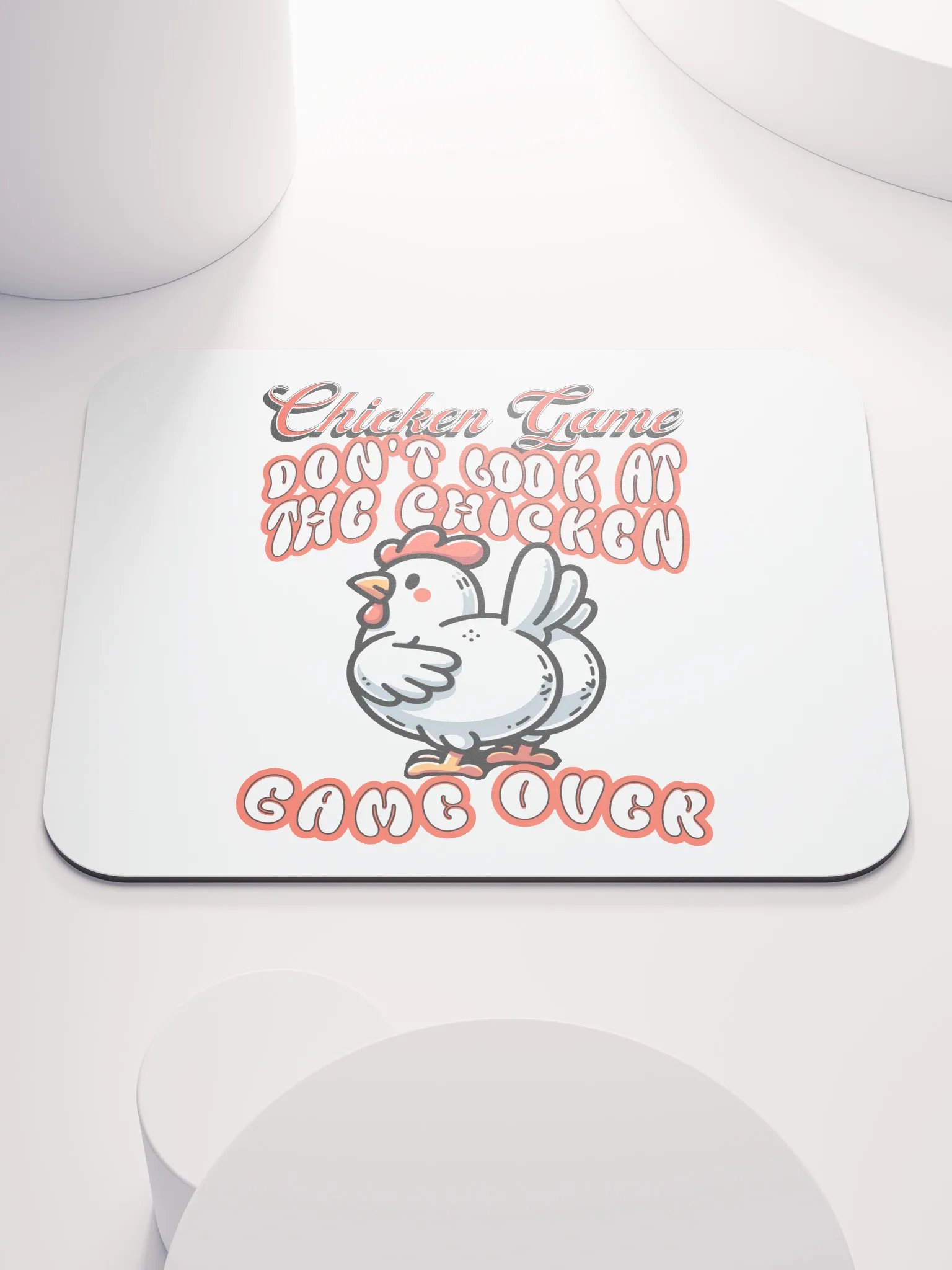 Chicken Game Dont Look At The Chicken Game Over Mouse Pad product image (2)