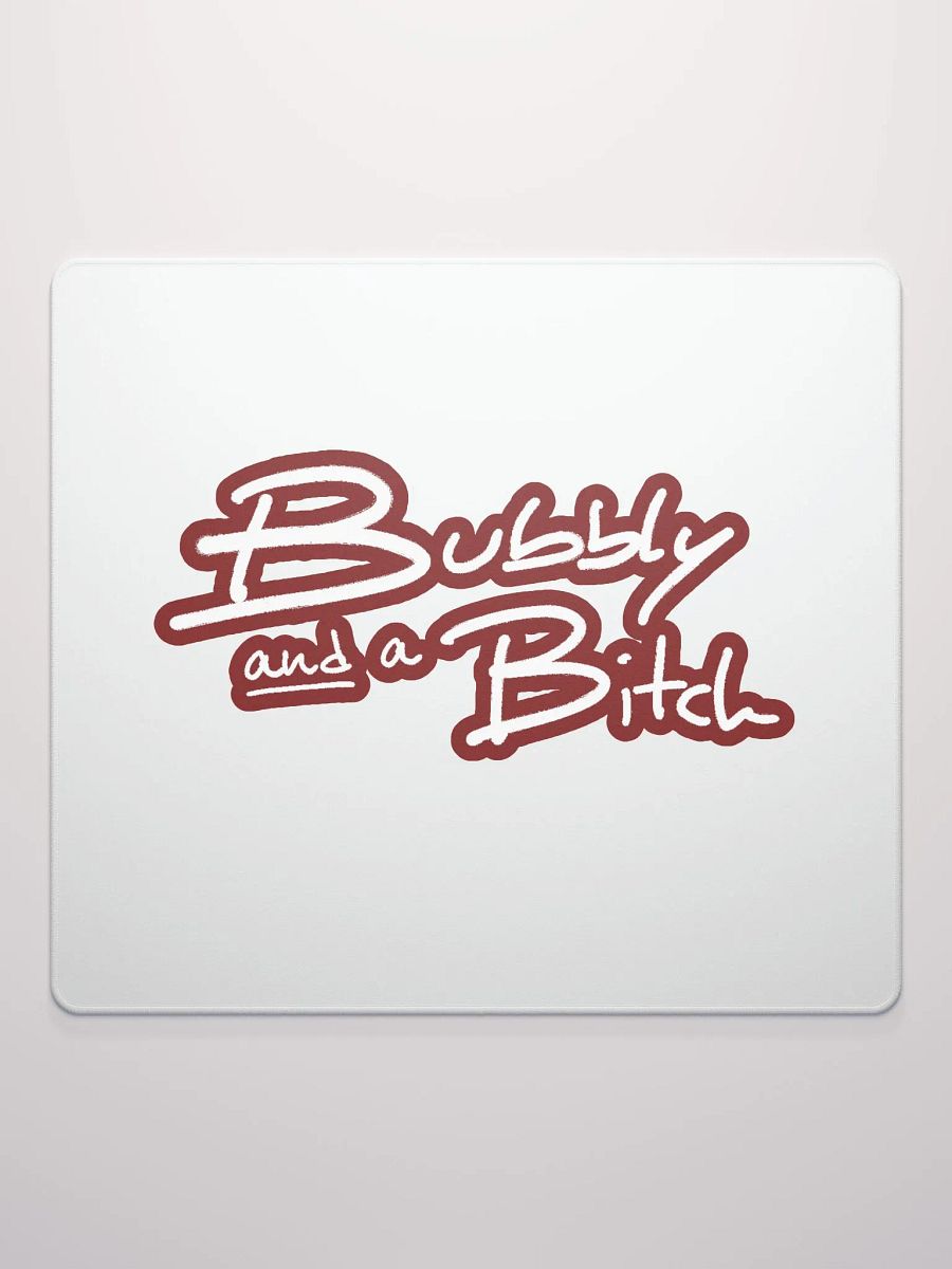Bubbly and a B*tch (lined design, #6D1616) mouse pad product image (2)