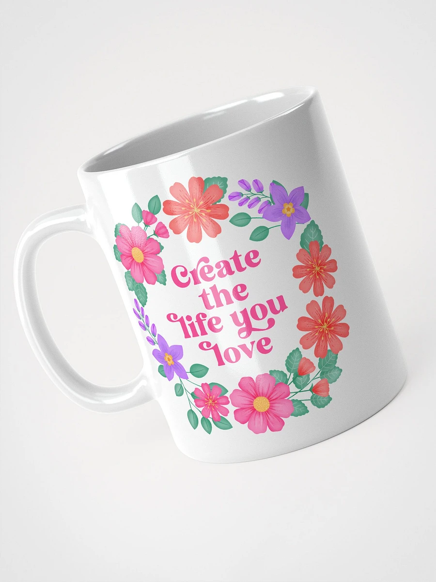 Create the life you love - Motivational Mug product image (3)