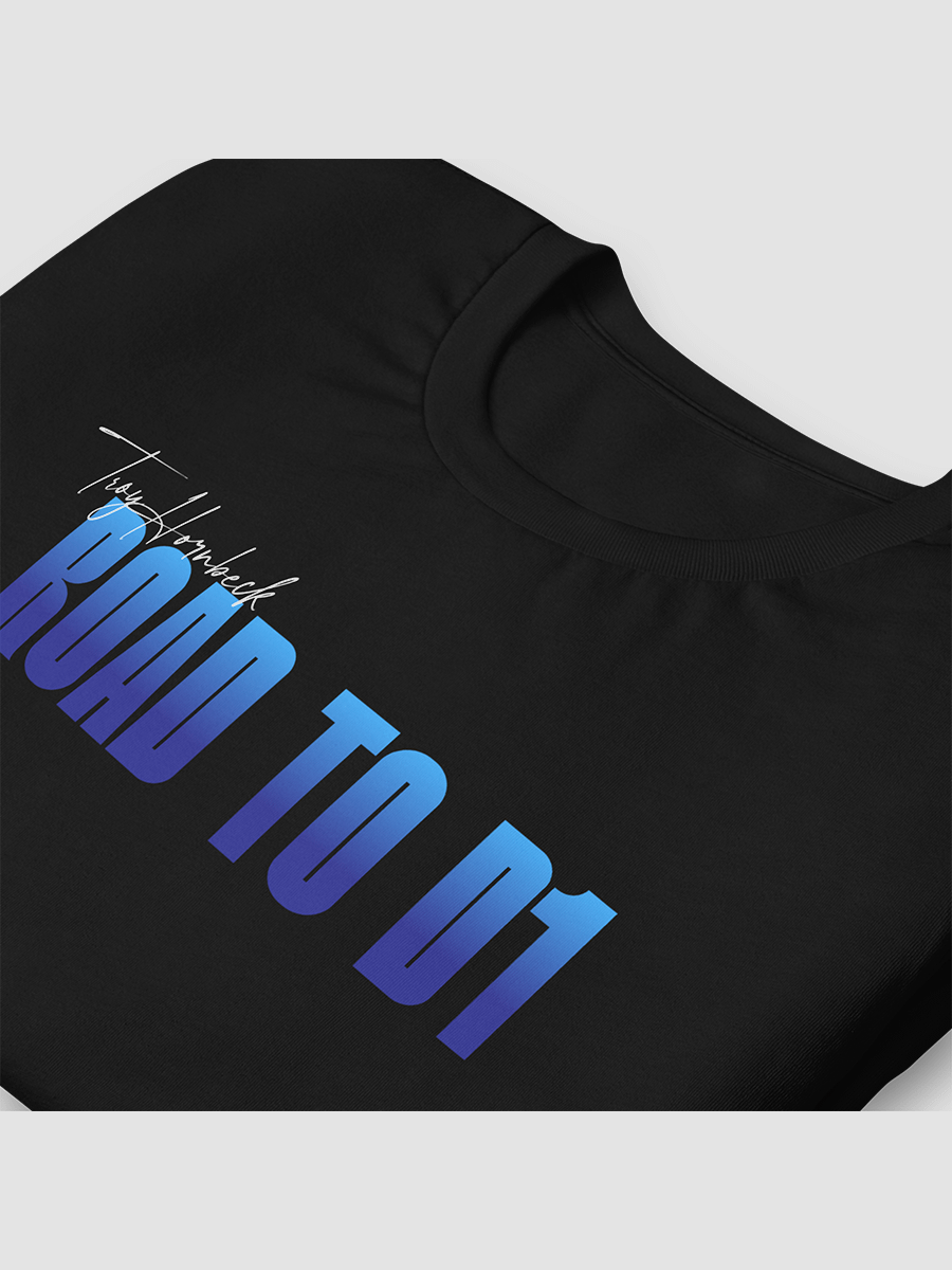Troy Hornbeck - ROAD TO D1 - Black T-shirt with BLUE product image (3)